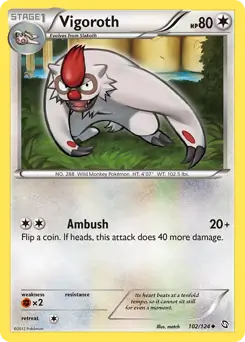 Vigoroth 102