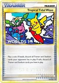 Tropical Tidal Wave Worlds 10 Top 16 HGSS18