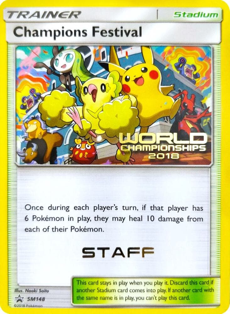Champions Festival World Championships 2018 Staff SM148 Normal