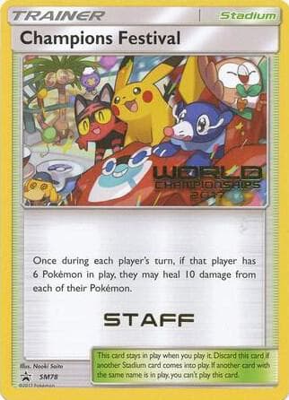 Champions Festival World Championships 2017 Staff SM78 Normal